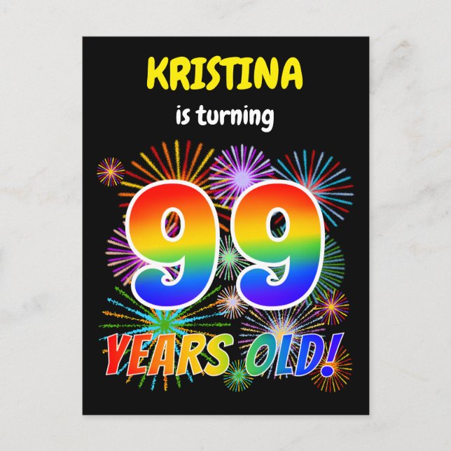 99th Birthday - Fun Fireworks, Rainbow Look "99" Postcard (Front)