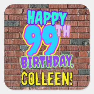 99th Birthday – Fun, Urban Graffiti Inspired Look Square Sticker