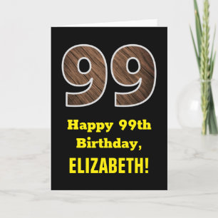99th Birthday: Name, Faux Wood Grain Pattern "99" Card