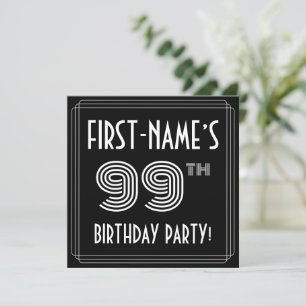 99th Birthday Party: Art Deco Style w/ Custom Name Invitation