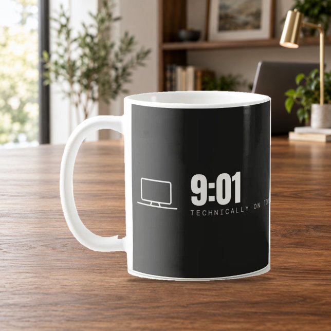 9:01 Technically On Time Remote Work Mug (Creator Uploaded)
