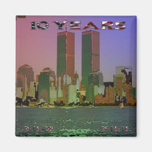 9/11 10 Years Magnet