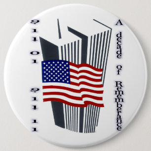 9-11 10th Anniversary Commemorative 6 Cm Round Badge