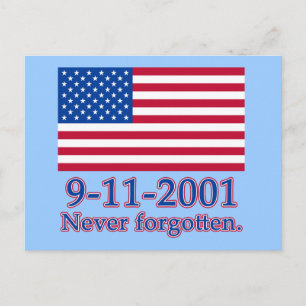 9-11-2001 Never Forgotten Tshirts, Buttons Postcard