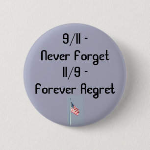 9/11 and 11/9 6 cm round badge
