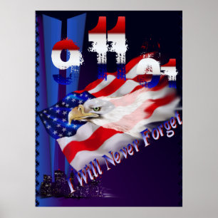 9 11 I Will Never Forget Poster