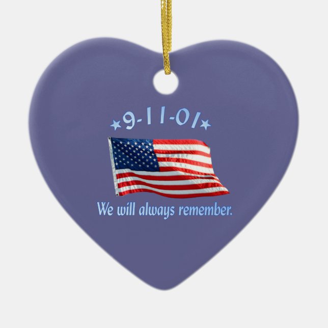 9-11 Memorial We Will Always Remember Ceramic Ornament (Front)
