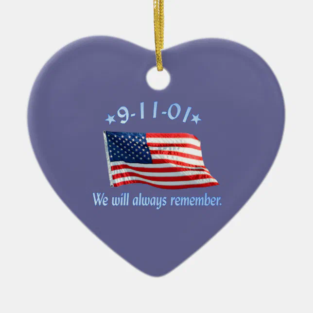 911 Memorial We Will Always Remember Ceramic Ornament Zazzle