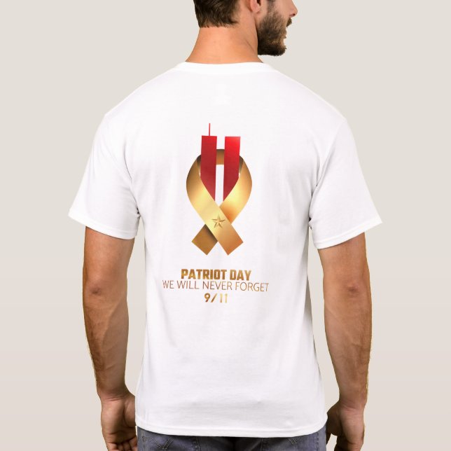 9/11 Memorial - We Will Never Forget T-Shirt (Back)