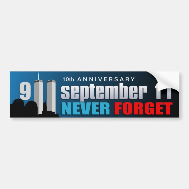 9/11 September 11th - 10th Anniversary - WTC Bumper Sticker (Front)