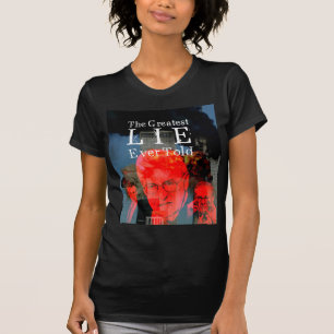 9/11: The Greatest Lie Ever Told T-Shirt