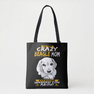 9 I'm The Crazy Beagle Mum Tote Bag