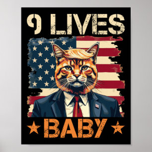 9 Lives By Trump 2024 Win Victory Winner Trump  Poster