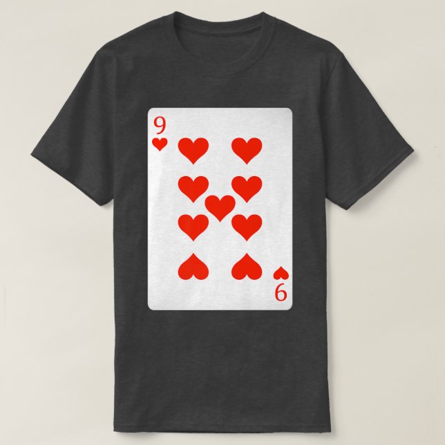 9 Nine Of Hearts Playing Cards  Easy Halloween Cos T-Shirt (Design Front)