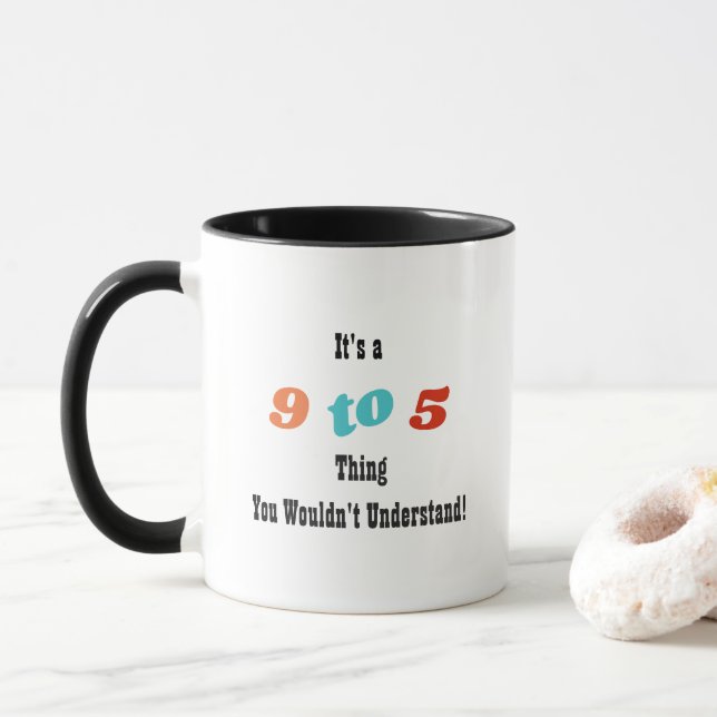 9 to 5 Mug (With Donut)