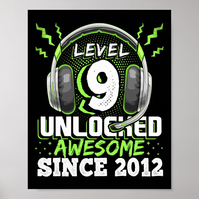 9 Unlocked Awesome 2012 Video Game 9th Birthday Gi Poster (Front)