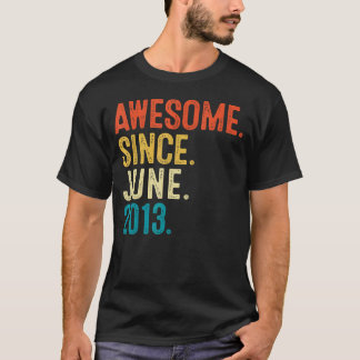 9 Year Old Awesome Since June 2013 9th Birthday Bo T-Shirt