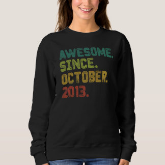 9 Year Old Awesome Since October 2013 9th Birthday Sweatshirt