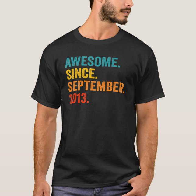9 Year Old  Awesome Since September 2013 9th Birth T-Shirt (Front)