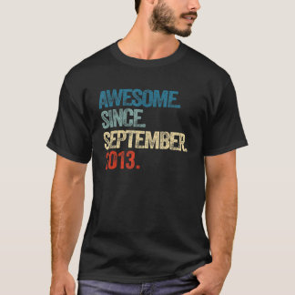 9 Year Old  Awesome Since September 2013 9th Birth T-Shirt