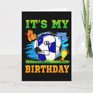 9 Year Old Boy It's My 9th Birthday Soccer Theme Card