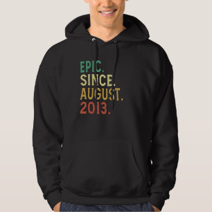 9 Year Old Epic Since August 2013 9th Birthday Hoodie