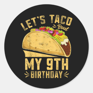 9 Year Old Funny Taco 9th Birthday Boys Girls Kids Classic Round Sticker