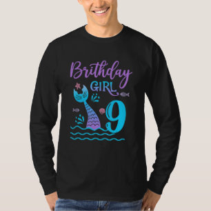 9 Year Old Gift Mermaid tail 9th Birthday Girl Dau T-Shirt