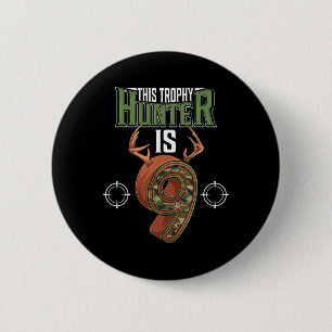 9 Year Old Hunting 9th Birthday Party Deer Hunter 6 Cm Round Badge