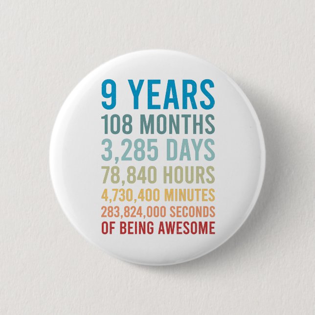 9 Years 108 Months 3285 Day Being Awesome Birthday 6 Cm Round Badge (Front)