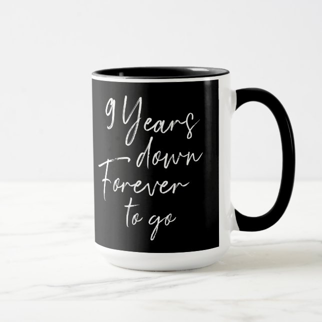 9 years down forever to go 9th wedding anniversary mug (Right)