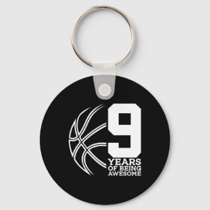 9 YEARS OF BEING AWESOME BASKETBALL 9TH BIRTHDAY KEY RING