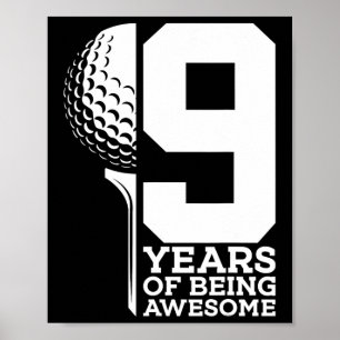 9 Years Of Being Awesome Golf 9th Birthday Poster
