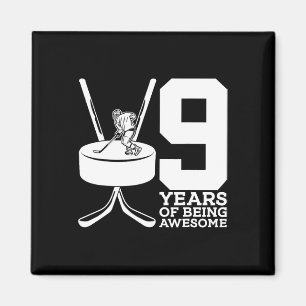 9 YEARS OF BEING AWESOME ICE HOCKEY 9TH BIRTHDAY MAGNET