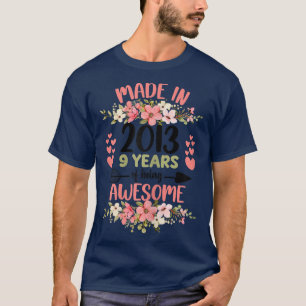 9 Years Old 9th Birthday Born in 2013 Women Girls T-Shirt