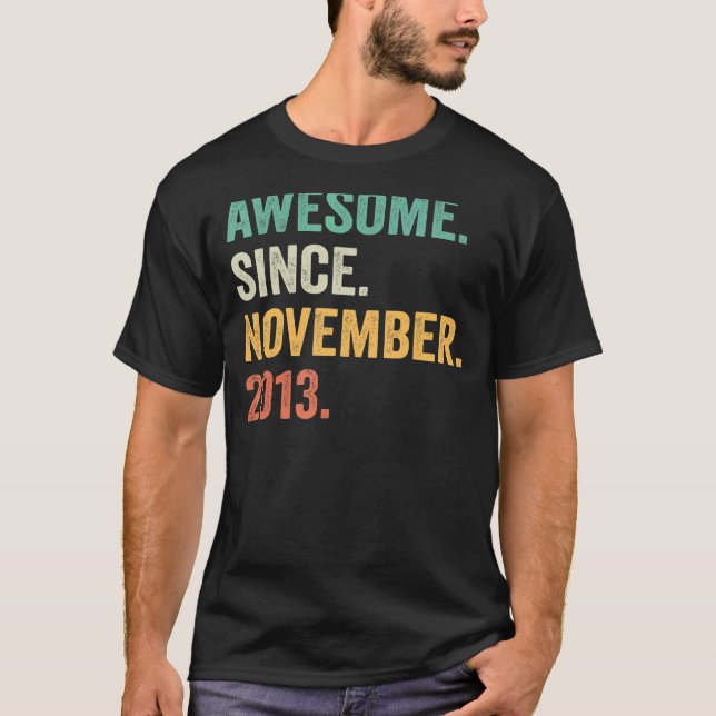 9 Years Old  Awesome Since November 2013 9th Birth T-Shirt (Front)