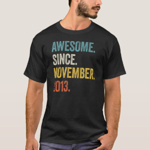 9 Years Old Awesome Since November 2013 9th Birthd T-Shirt