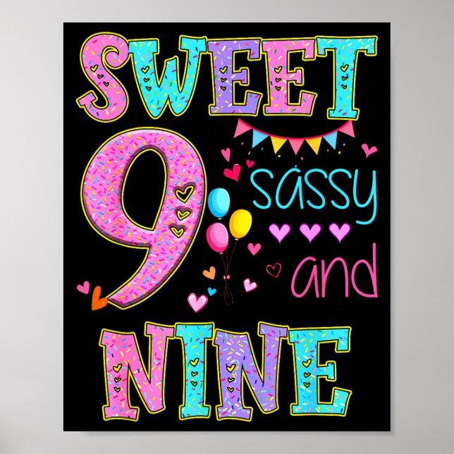 9 Years Old Sweet Sy And Nine Birthday Girl Donut  Poster (Front)