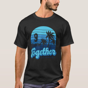 9 Years Together Cruising Couples 9th Anniversary T-Shirt