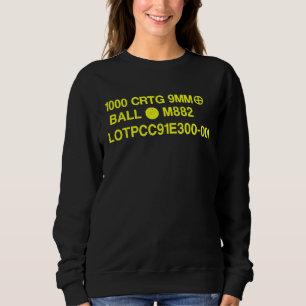 9MM Ammo Can Gun Sweatshirt