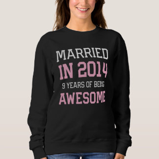 9th Anniversary for Women Married In 2014 Couples  Sweatshirt