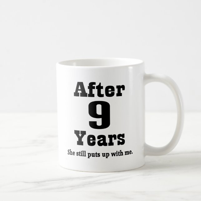 9th Anniversary (Funny) Coffee Mug (Right)