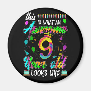 9th Birthday Awesome 9 Year Old Looks Like Magnet