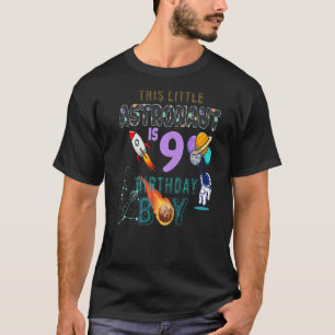 9th Birthday  Birthday Boy  Astronaut 9 Years Old T-Shirt