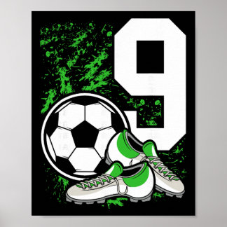 9th Birthday Boys 9 Years Soccer Footll Player Bir Poster