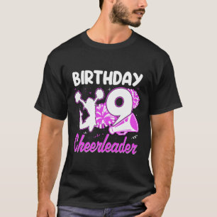 9th Birthday Cheerleader Girl 9 Years Old Cheerlea T-Shirt
