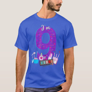 9th Birthday for Little Girl Makeup 9 Birthday 9Ye T-Shirt