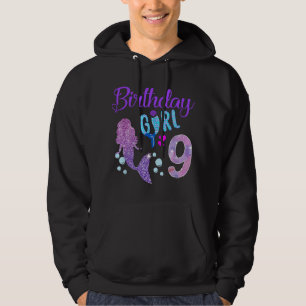 9th Birthday Gifts Girl Mermaid Is 9 Years Old Bir Hoodie