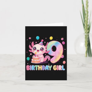 9th Birthday Girl Cute Axolotl 9 Years Old Birthda Card