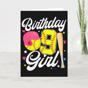 9th Birthday Girl Softll Ninth Bday 9 Yrs Nine Yea Card